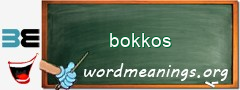 WordMeaning blackboard for bokkos